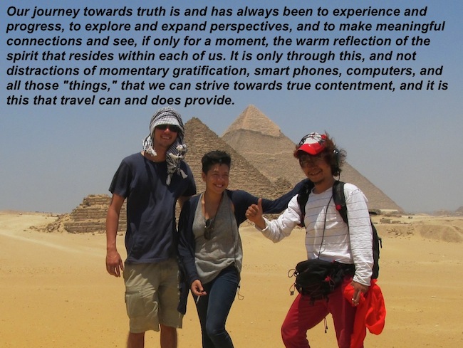 A quote by the runaway guide at the pyramids